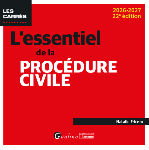 L'essentiel de la procédure civile