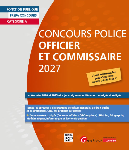 Concours Police Officier et Commissaire 2027
