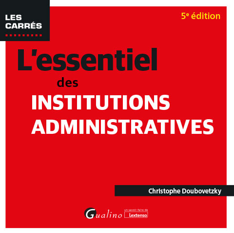 L'essentiel des institutions administratives