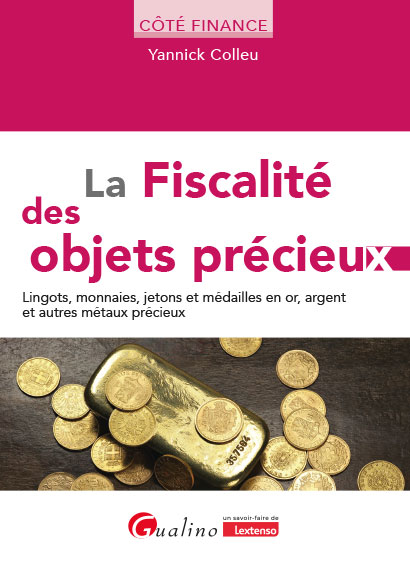 La fiscalité des objets précieux